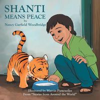 Cover image for Shanti Means Peace: From Stories from Around the World