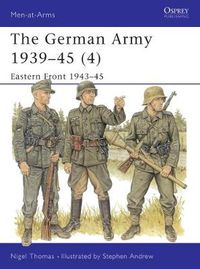 Cover image for The German Army 1939-45 (4): Eastern Front 1943-45