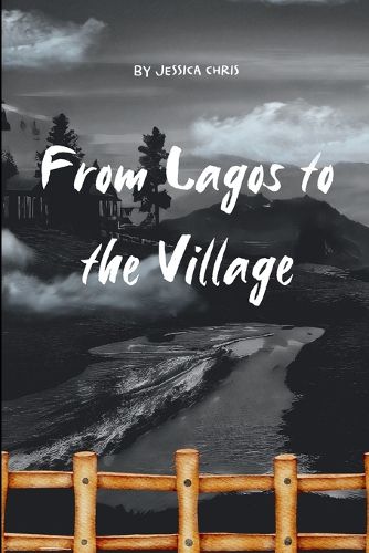 From Lagos to the Village