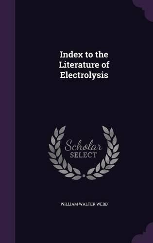 Cover image for Index to the Literature of Electrolysis