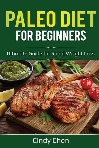 Cover image for Paleo Diet for Beginners: Ultimate Guide for Rapid Weight Loss