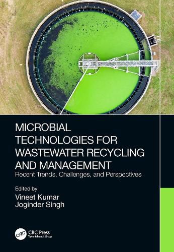 Cover image for Microbial Technologies for Wastewater Recycling and Management: Recent Trends, Challenges, and Perspectives