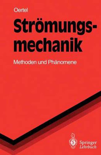 Stroemungsmechanik: Methoden und Phanomene