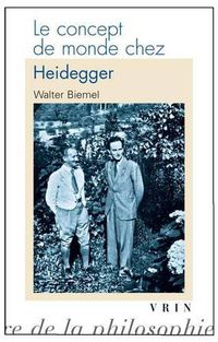 Cover image for Le Concept de Monde Chez Heidegger