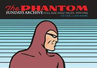 Cover image for The Phantom Sundays Archive: Full Size Half Pages 1939-1942