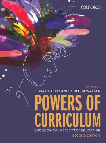 Powers of Curriculum: Sociological Aspects of Education