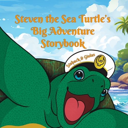 Cover image for Steven the Sea Turtle's Big Adventure Storybook