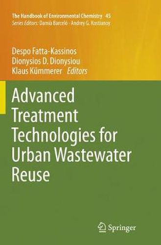 Cover image for Advanced Treatment Technologies for Urban Wastewater Reuse