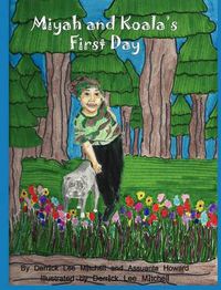 Cover image for Miyah and Koala's First Day