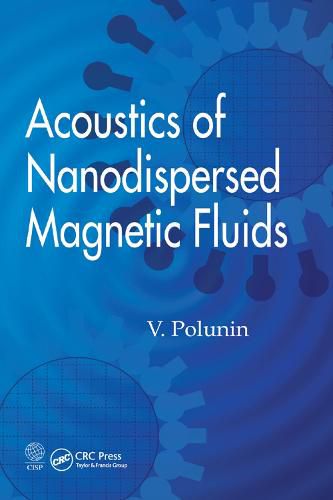 Cover image for Acoustics of Nanodispersed Magnetic Fluids