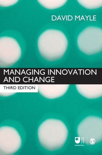 Cover image for Managing Innovation and Change