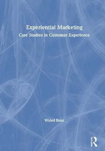 Cover image for Experiential Marketing: Case Studies in Customer Experience