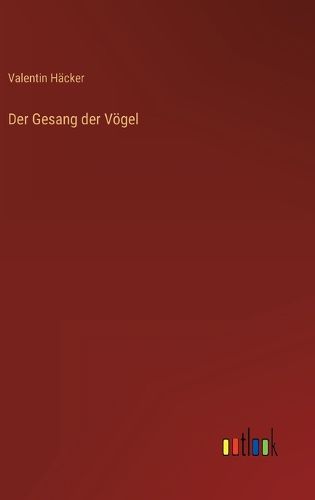 Cover image for Der Gesang der Voegel