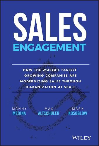 Cover image for Sales Engagement: How The World's Fastest Growing Companies are Modernizing Sales Through Humanization at Scale