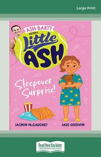 Cover image for Little Ash Sleepover Surprise!