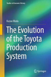 Cover image for The Evolution of the Toyota Production System