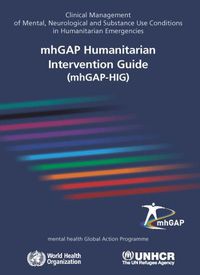 Cover image for mhGAP Humanitarian Intervention Guide (mhGAP-HIG): Clinical Management of Mental, Neurological and Substance Use Conditions in Humanitarian Emergencies