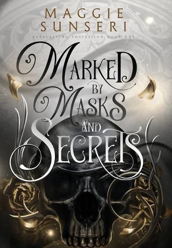 Cover image for Marked by Masks and Secrets