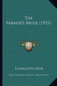 Cover image for The Farmer's Bride (1921)