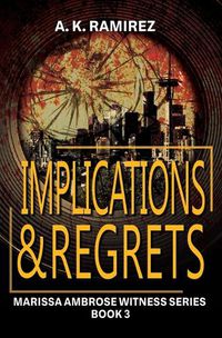 Cover image for Implications & Regrets