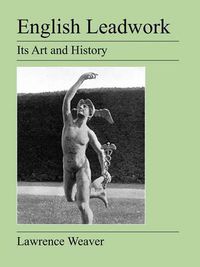Cover image for English Leadwork: Its Art and History