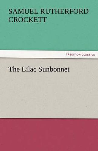 Cover image for The Lilac Sunbonnet
