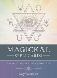 Cover image for Magickal Spellcards: Craft - Cast - Activate - Empower