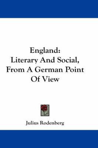 England: Literary and Social, from a German Point of View