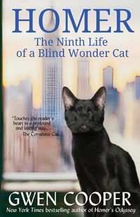 Cover image for Homer: The Ninth Life of a Blind Wonder Cat