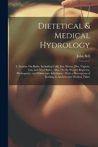 Cover image for Dietetical & Medical Hydrology