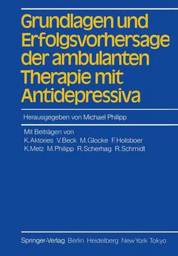 Grundlagen und Erfolgsvorhersage der Ambulanten Therapie mit Antidepressiva