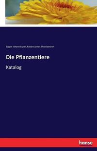 Cover image for Die Pflanzentiere: Katalog