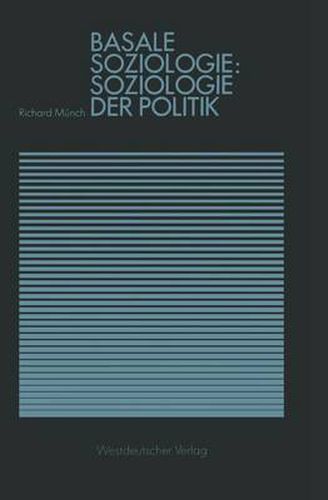 Cover image for Basale Soziologie: Soziologie Der Politik