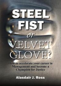 Cover image for Steel Fist or Velvet Glove?