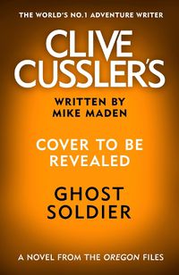 Cover image for Clive Cussler's Ghost Soldier