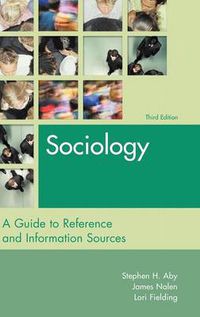 Cover image for Sociology: A Guide to Reference and Information Sources, 3rd Edition