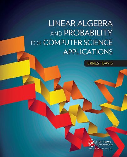 Cover image for Linear Algebra and Probability for Computer Science Applications