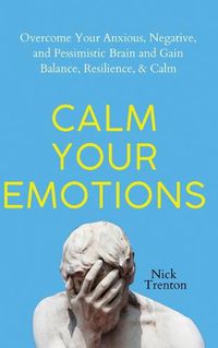 Cover image for Calm Your Emotions