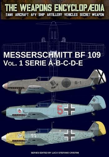 Messerschmitt BF 109 - Vol. 1