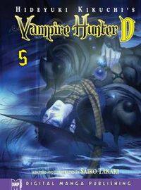 Cover image for Hideyuki Kikuchis Vampire Hunter D Manga Volume 5
