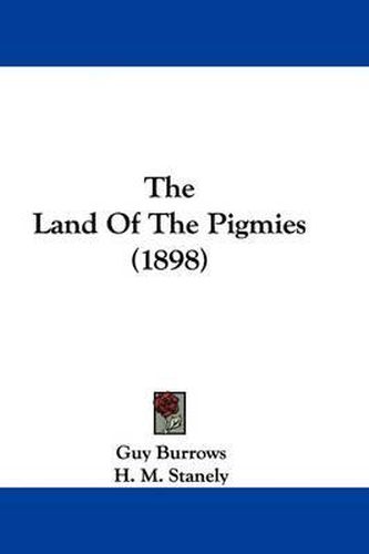 Cover image for The Land of the Pigmies (1898)