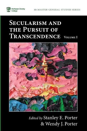 Cover image for Secularism and the Pursuit of Transcendence, Volume I