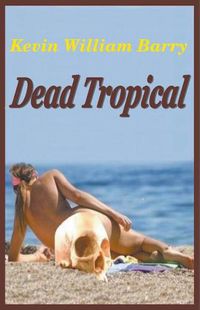 Cover image for Dead Tropical
