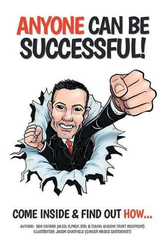 Cover image for Anyone Can Be Successful: Come Inside and Find Out How . . .