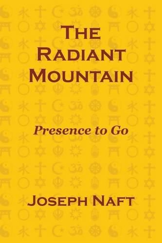 Cover image for The Radiant Mountain: Presence to Go