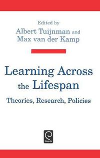 Cover image for Learning Across the Lifespan: Theories, Research, Policies