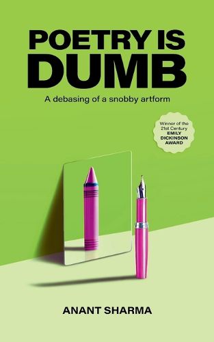 Cover image for Poetry is Dumb.-A Debasing of a Snobby Artform