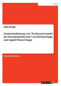 Cover image for Zusammenfassung von Strukturenwandel der Demokratietheorien von Richard Saage und Ingrid Thienel-Saage