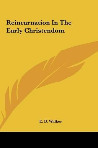 Cover image for Reincarnation in the Early Christendom