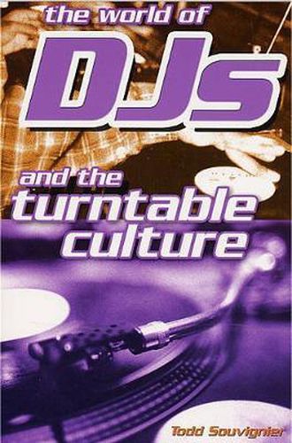 Cover image for The World of DJs and the Turntable Culture